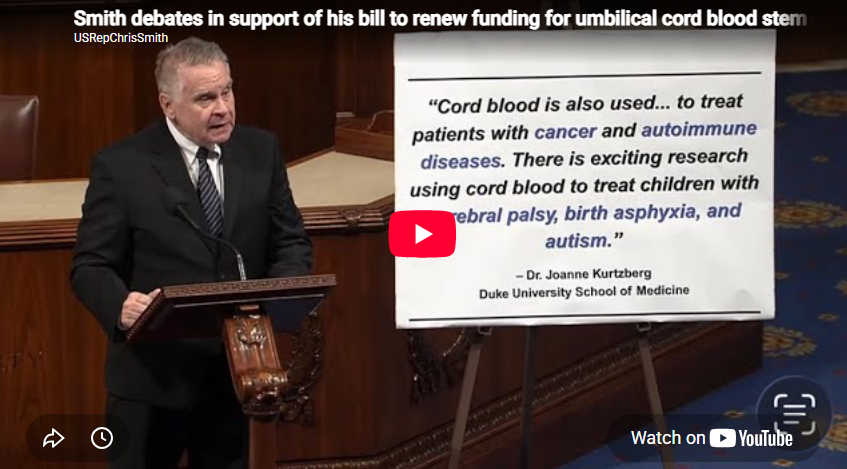 House approves Smith’s legislation to reauthorize funding for umbilical cord blood stem cell research